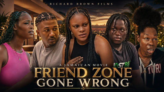 Friend Zone Gone Wrong Feature Film (Jamaica 🇯🇲)